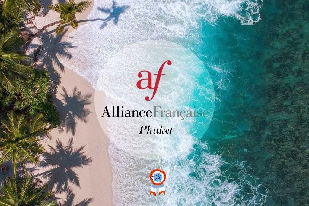 ALLIANCE FRANCAISE DE PHUKET EN THAILANDE