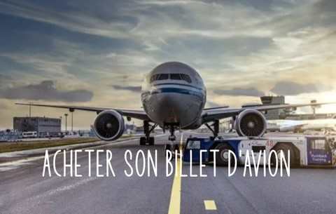 COMMENT ACHETER UN BILLET D'AVION