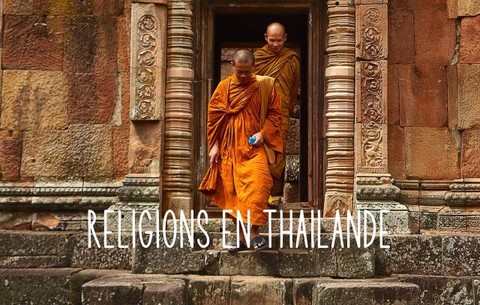 LES DIFFERENTES RELIGIONS EN THAILANDE