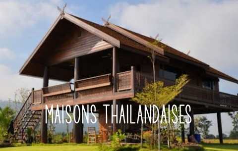 LES MAISONS TRADITIONNELLES EN THAILANDE