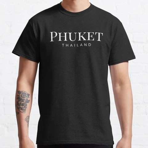 TEE SHIRT PHUKET CLASSIC
