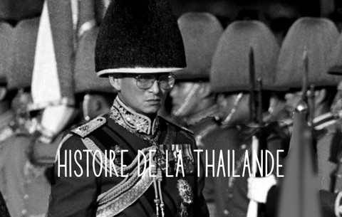 THAILANDE HISTOIRE